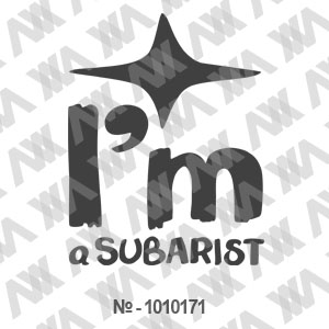 Наклейка на машину ''I'm a Subarist''